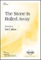 The Stone Is Rolled Away SATB choral sheet music cover